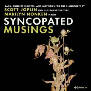 CD Review – Syncopated Musings – Marilyn Nonken – piano